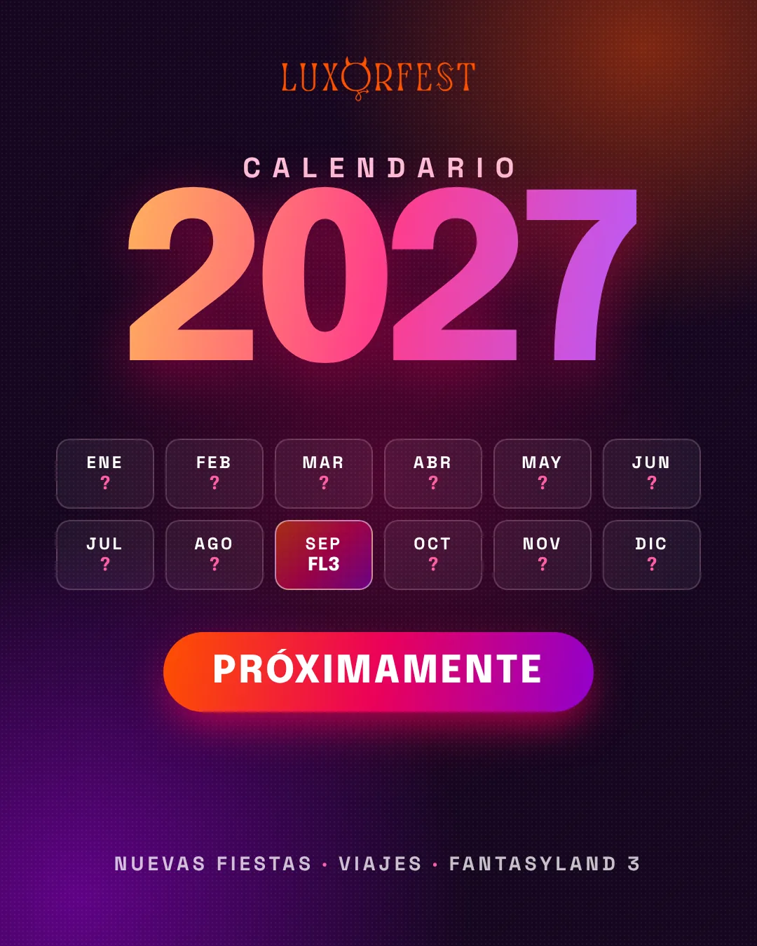 Calendario 2027 de Luxorfest: próximamente