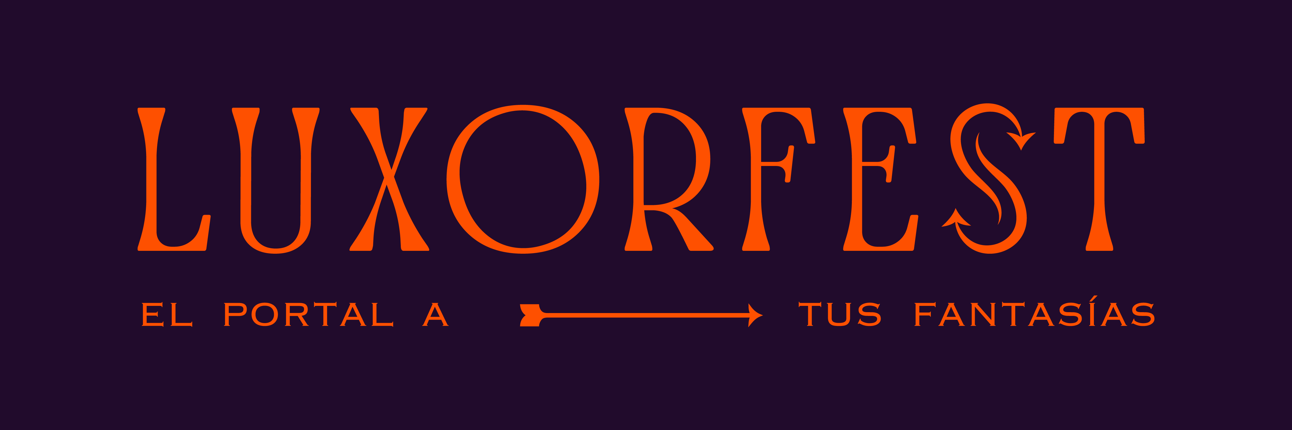 Luxorfest – El portal a tus fantasías
